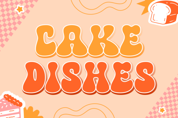 Cake Dishes: A Creative Font for Handmade Charm