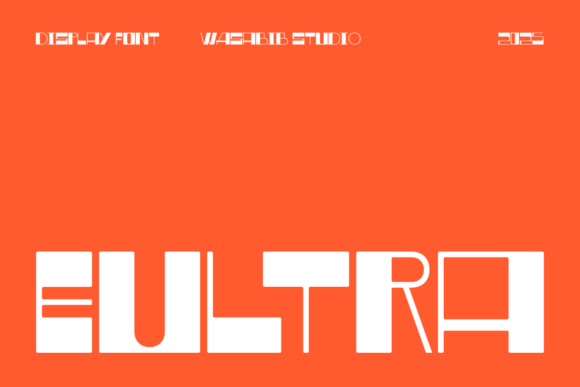 Eultra: The Bold Font for Eye-Catching Campaigns