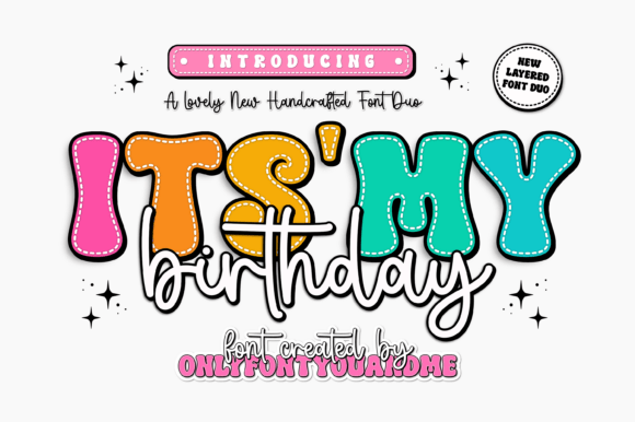 Its My Birthday: A Versatile Font Duo for Engaging Campaigns