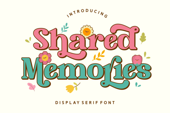 Shared Memories: A Font to Charm Your Handmade Creations